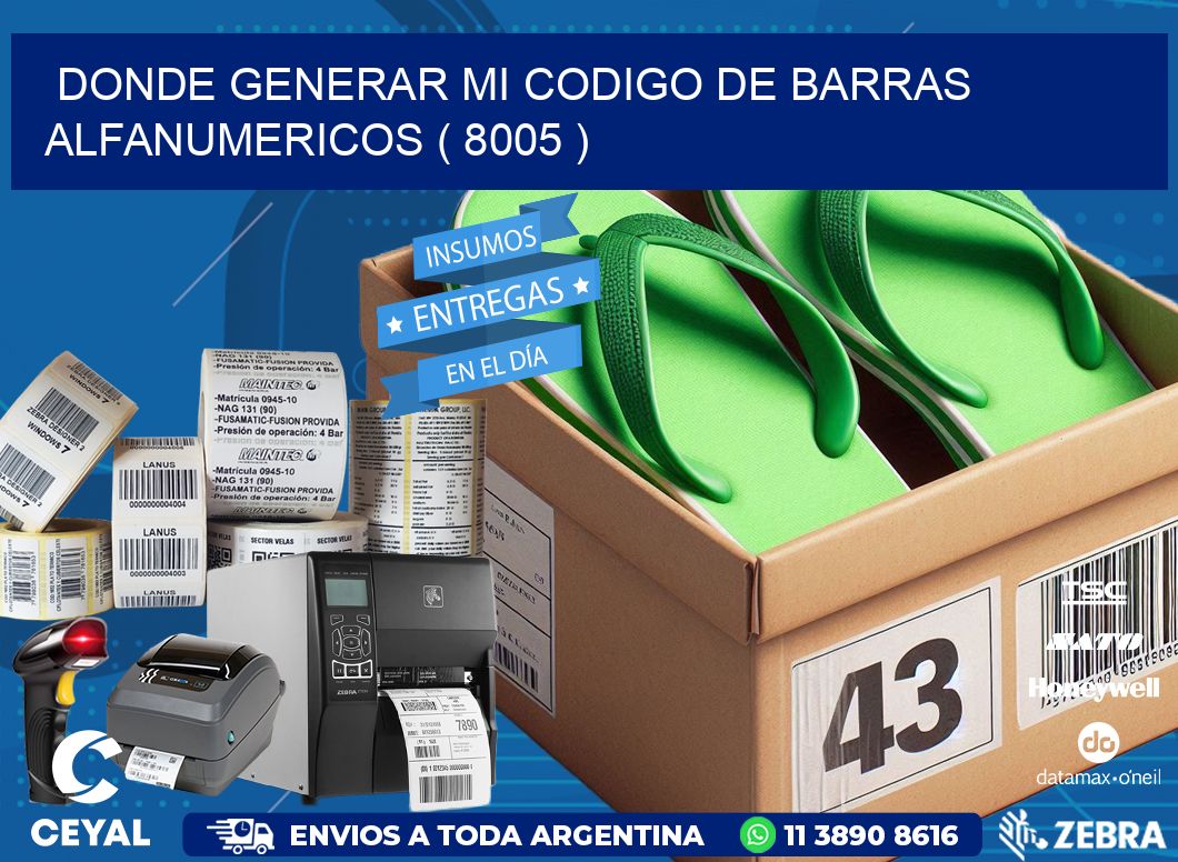 DONDE GENERAR MI CODIGO DE BARRAS ALFANUMERICOS ( 8005 )
