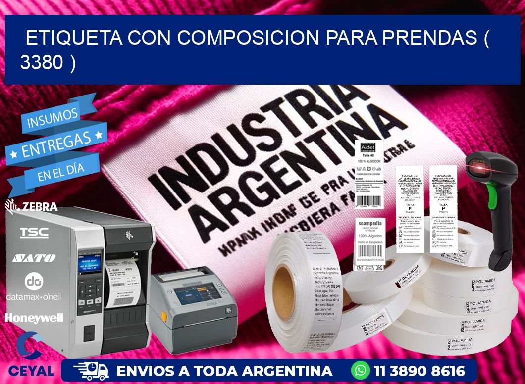 ETIQUETA CON COMPOSICION PARA PRENDAS ( 3380 )