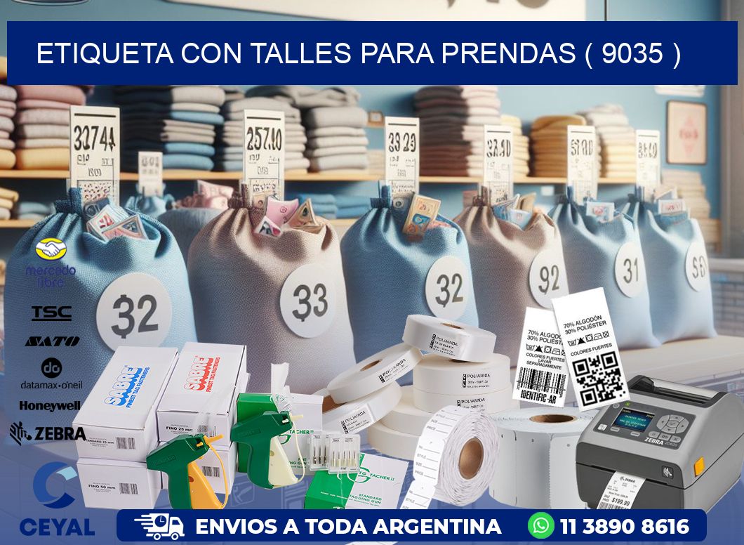 ETIQUETA CON TALLES PARA PRENDAS ( 9035 )