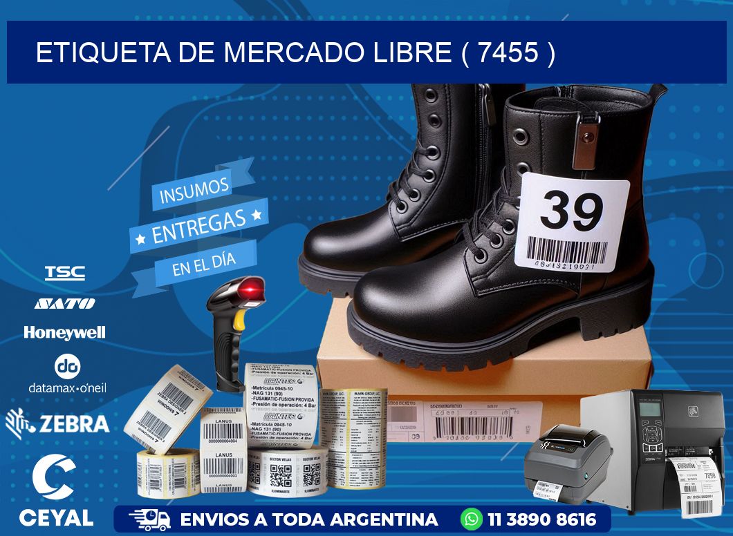 ETIQUETA DE MERCADO LIBRE ( 7455 )