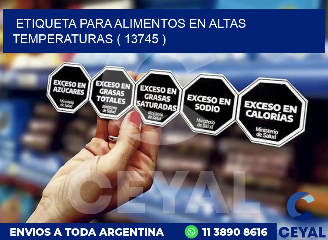 ETIQUETA PARA ALIMENTOS EN ALTAS TEMPERATURAS ( 13745 )