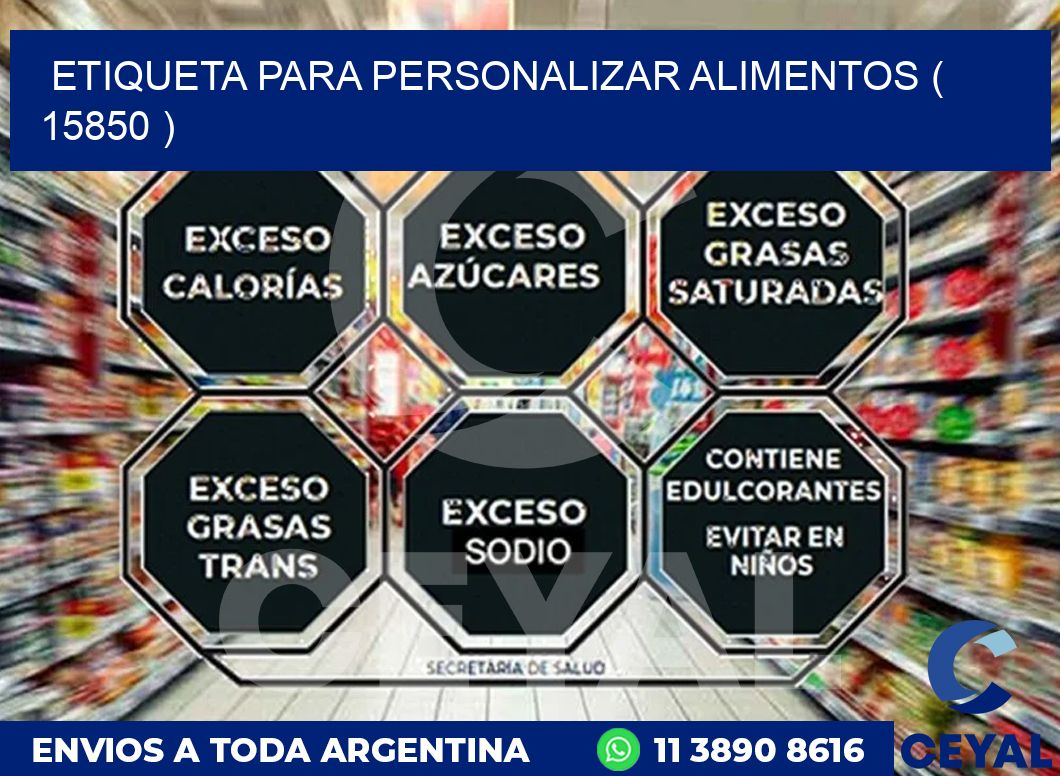 ETIQUETA PARA PERSONALIZAR ALIMENTOS ( 15850 )