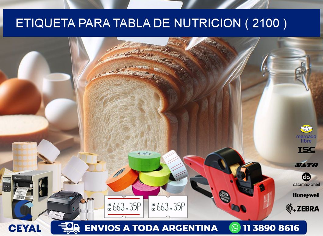 ETIQUETA PARA TABLA DE NUTRICION ( 2100 )