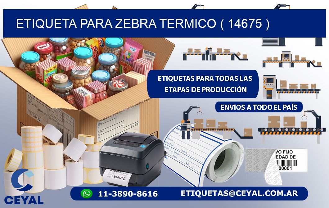 ETIQUETA PARA ZEBRA TERMICO ( 14675 )