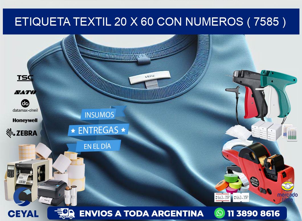 ETIQUETA TEXTIL 20 X 60 CON NUMEROS ( 7585 )