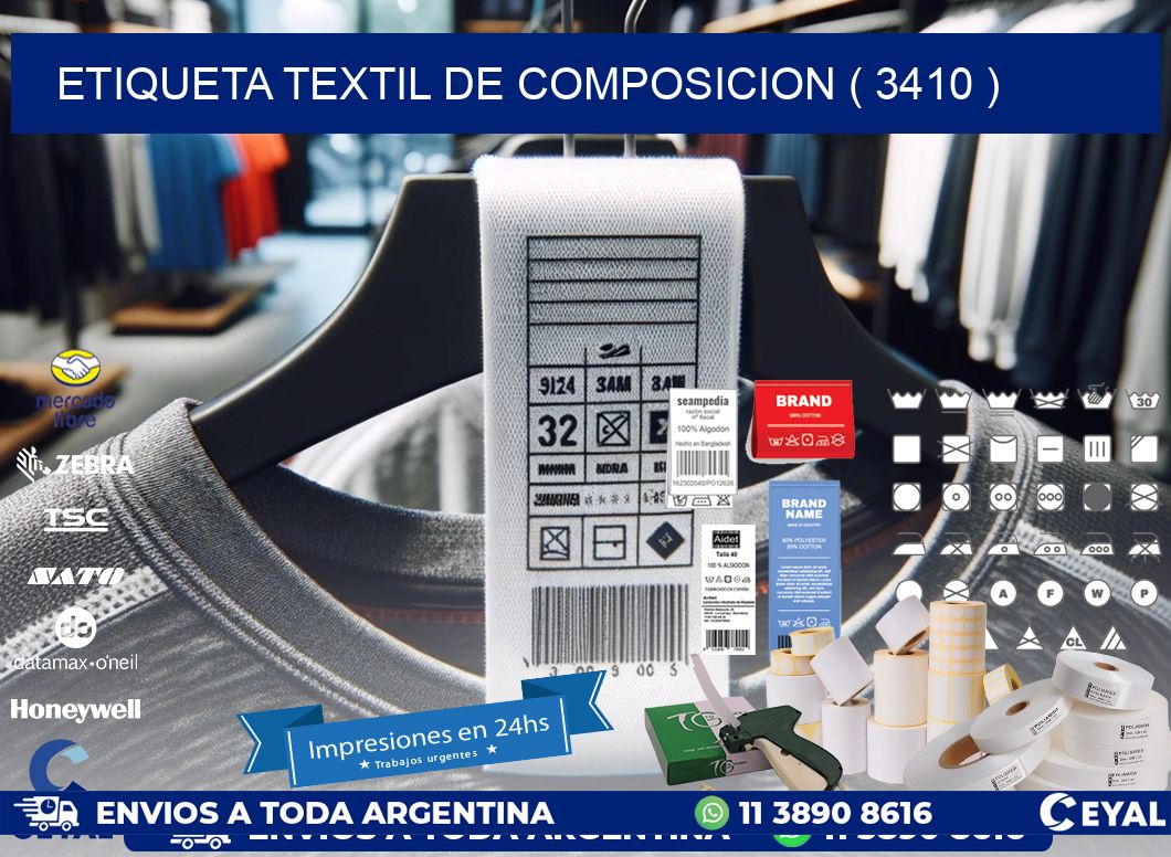 ETIQUETA TEXTIL DE COMPOSICION ( 3410 )