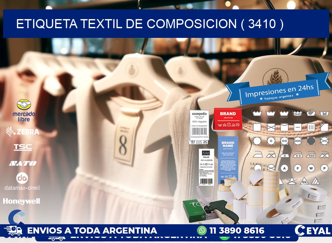 ETIQUETA TEXTIL DE COMPOSICION ( 3410 )