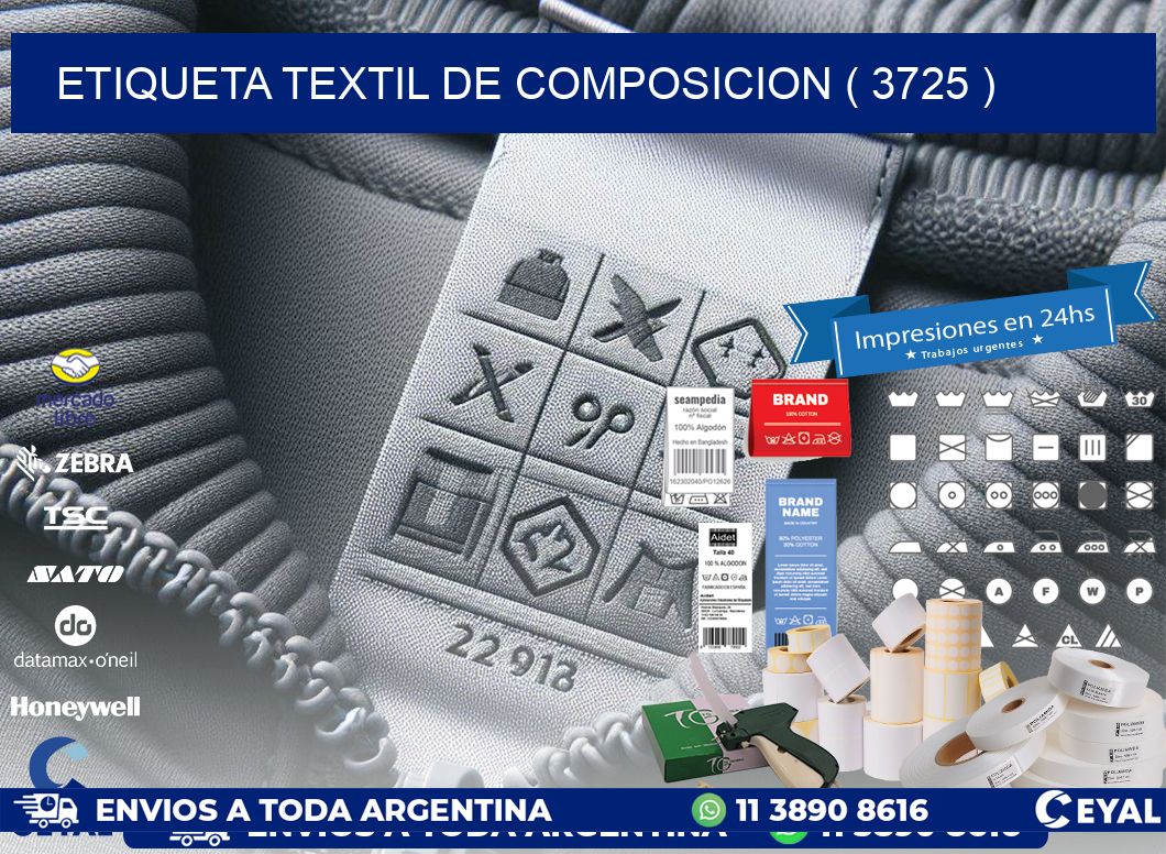 ETIQUETA TEXTIL DE COMPOSICION ( 3725 )