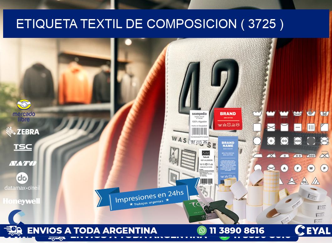 ETIQUETA TEXTIL DE COMPOSICION ( 3725 )