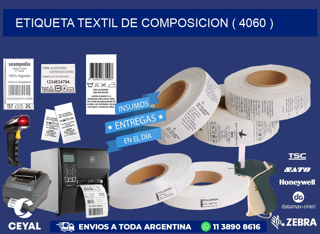 ETIQUETA TEXTIL DE COMPOSICION ( 4060 )