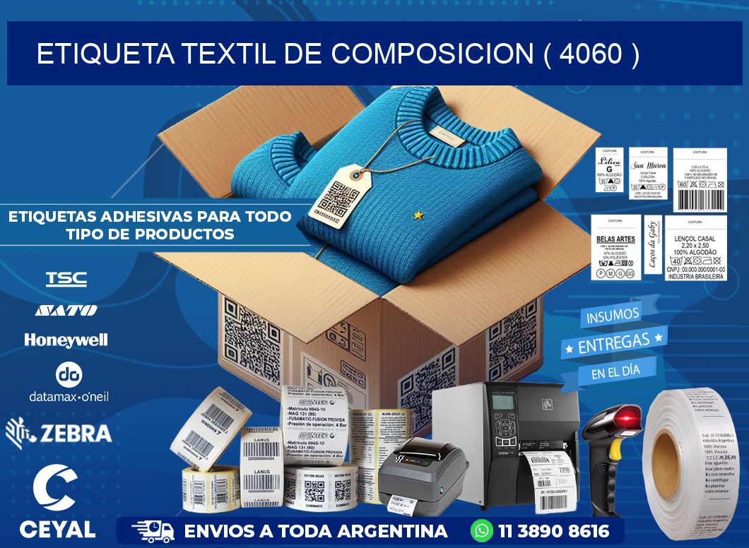 ETIQUETA TEXTIL DE COMPOSICION ( 4060 )