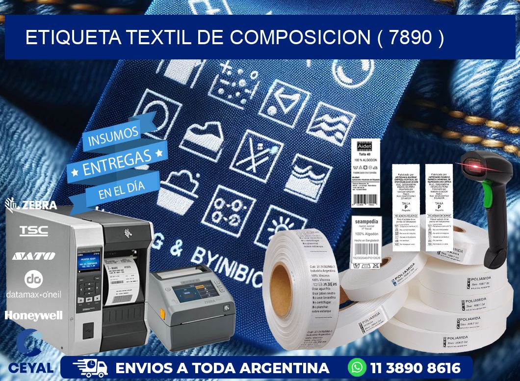 ETIQUETA TEXTIL DE COMPOSICION ( 7890 )