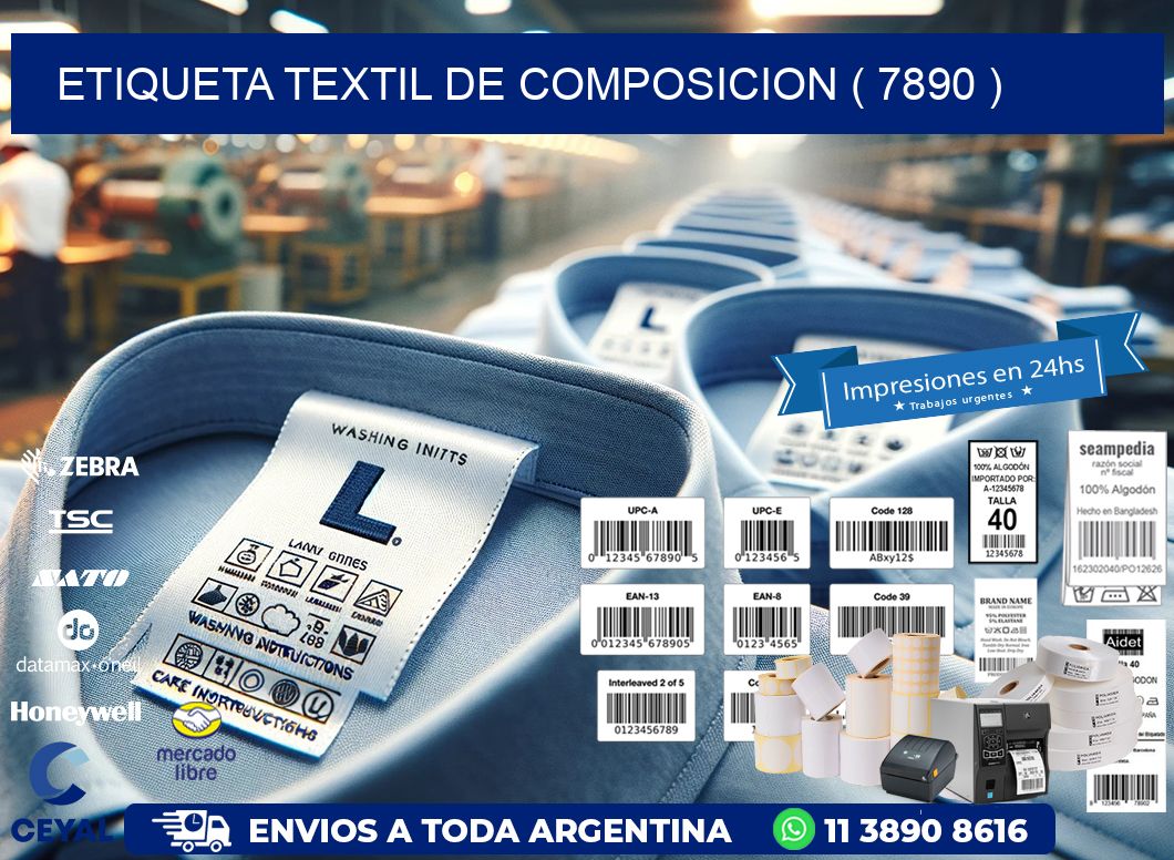 ETIQUETA TEXTIL DE COMPOSICION ( 7890 )