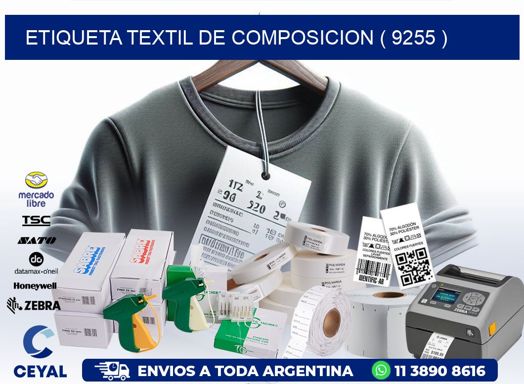 ETIQUETA TEXTIL DE COMPOSICION ( 9255 )