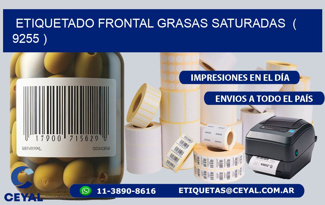 ETIQUETADO FRONTAL GRASAS SATURADAS  ( 9255 )
