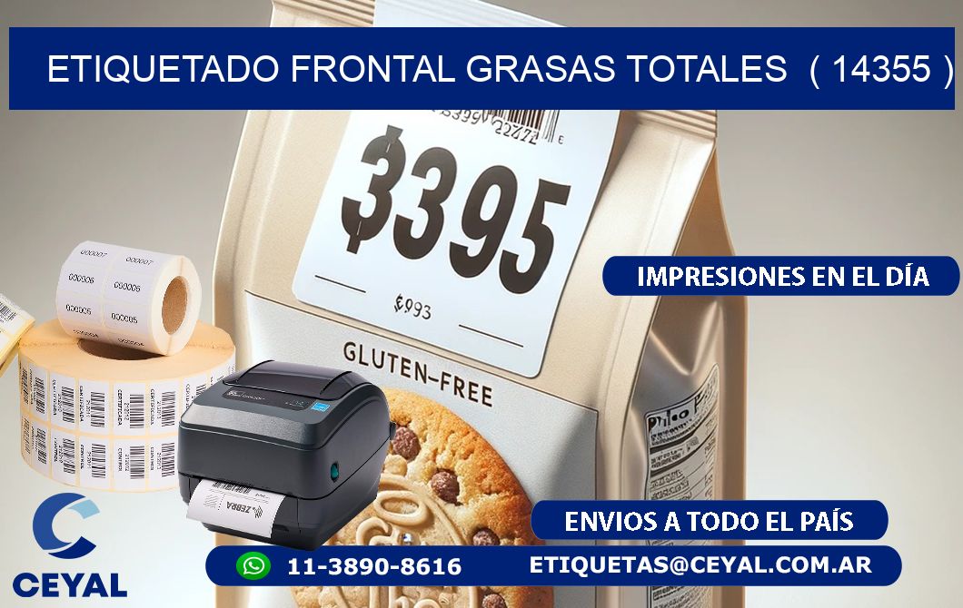 ETIQUETADO FRONTAL GRASAS TOTALES ( 14355 )