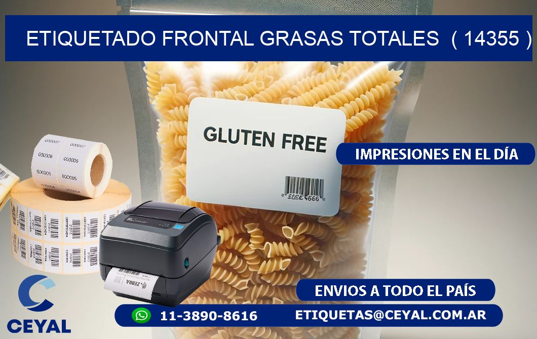ETIQUETADO FRONTAL GRASAS TOTALES ( 14355 )