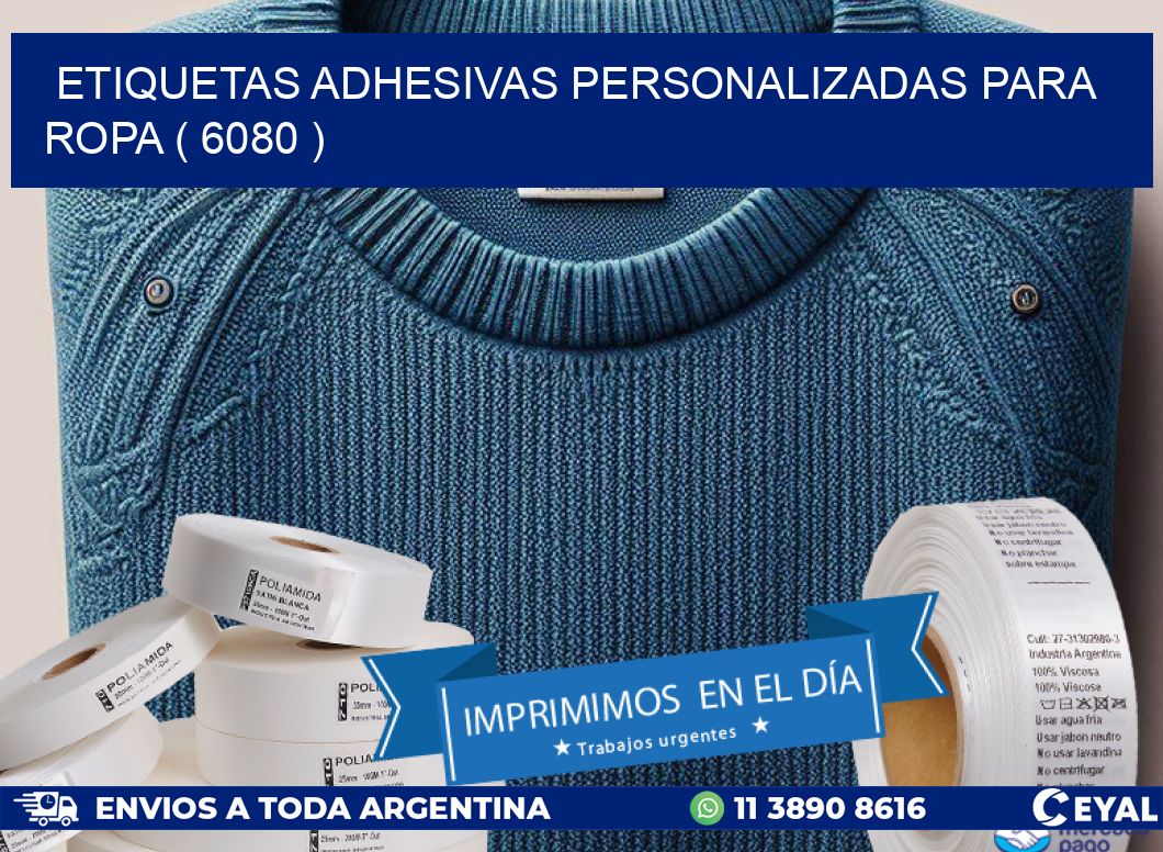 ETIQUETAS ADHESIVAS PERSONALIZADAS PARA ROPA ( 6080 )