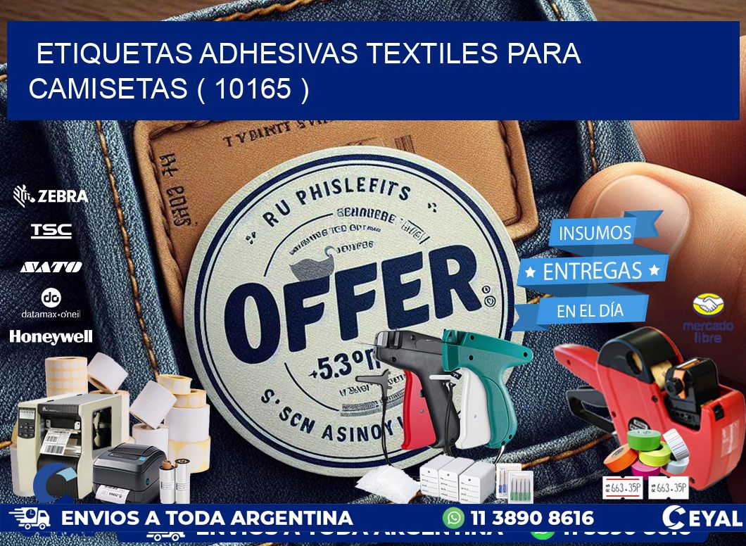 ETIQUETAS ADHESIVAS TEXTILES PARA CAMISETAS ( 10165 )