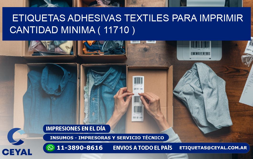 ETIQUETAS ADHESIVAS TEXTILES PARA IMPRIMIR CANTIDAD MINIMA ( 11710 )
