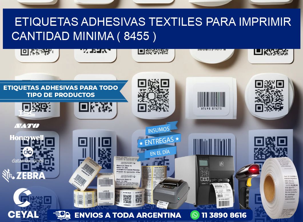 ETIQUETAS ADHESIVAS TEXTILES PARA IMPRIMIR CANTIDAD MINIMA ( 8455 )