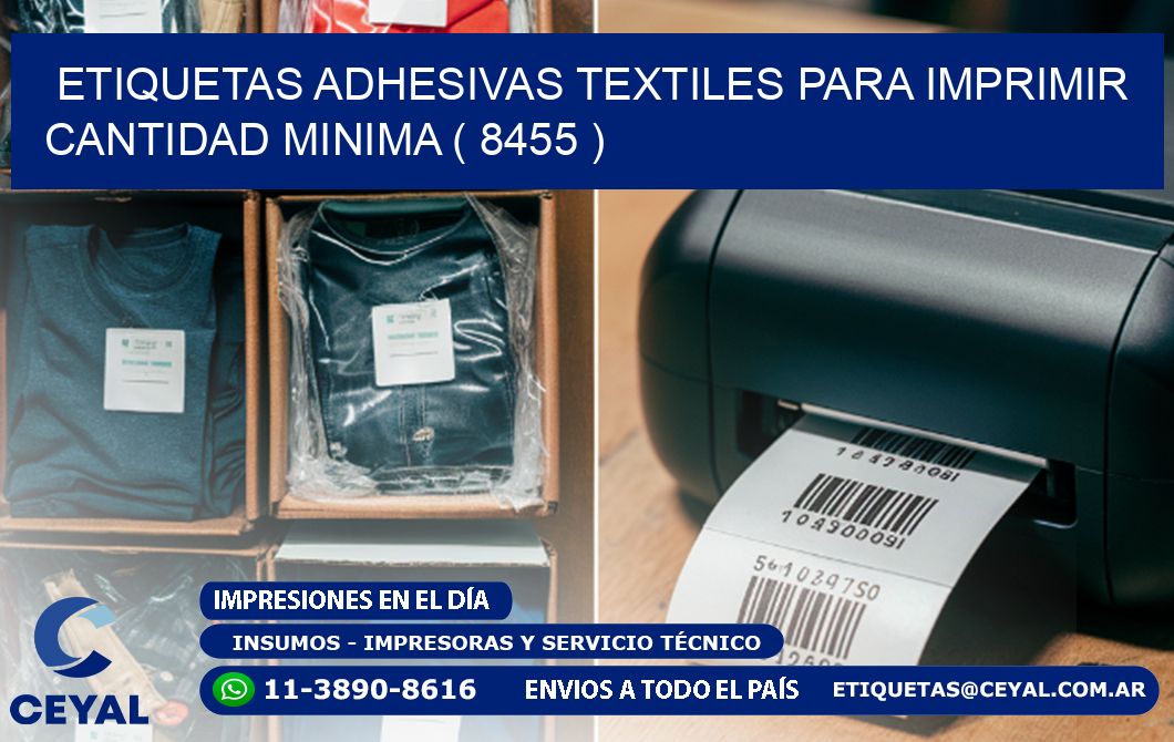 ETIQUETAS ADHESIVAS TEXTILES PARA IMPRIMIR CANTIDAD MINIMA ( 8455 )