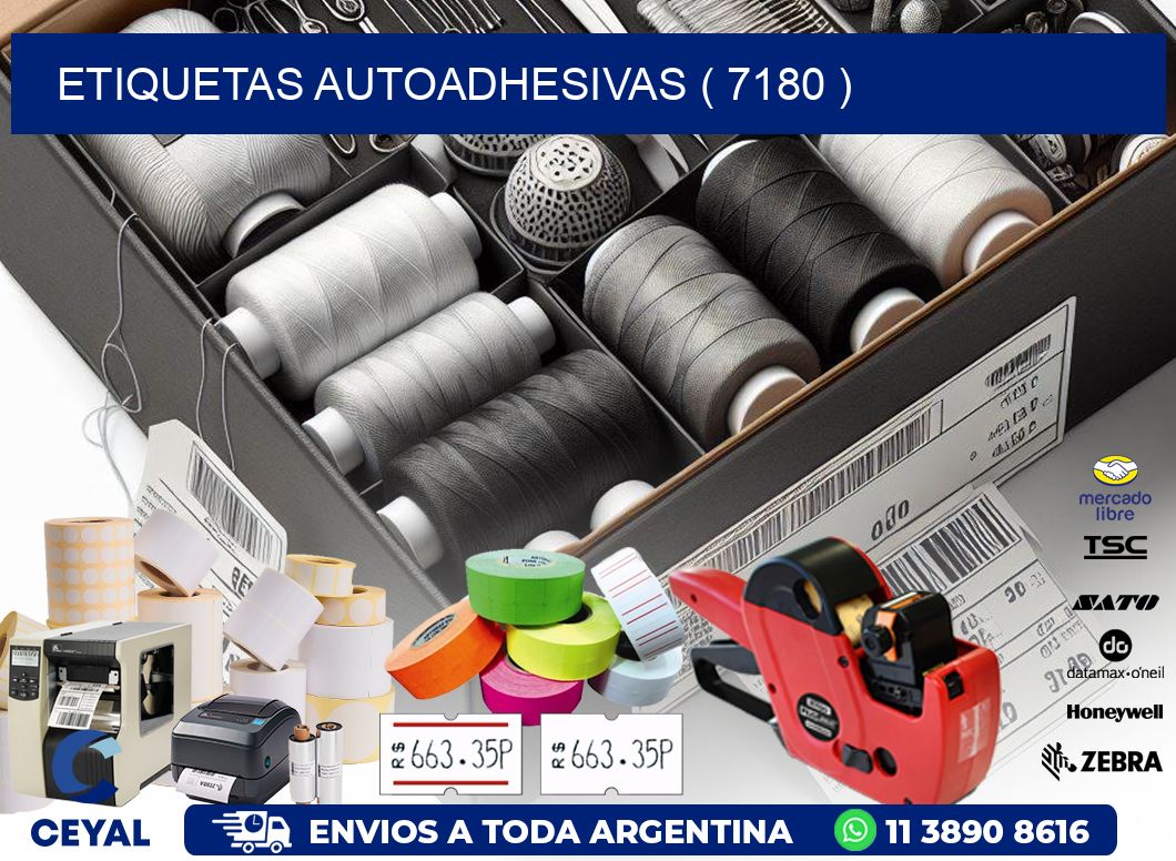 ETIQUETAS AUTOADHESIVAS ( 7180 )