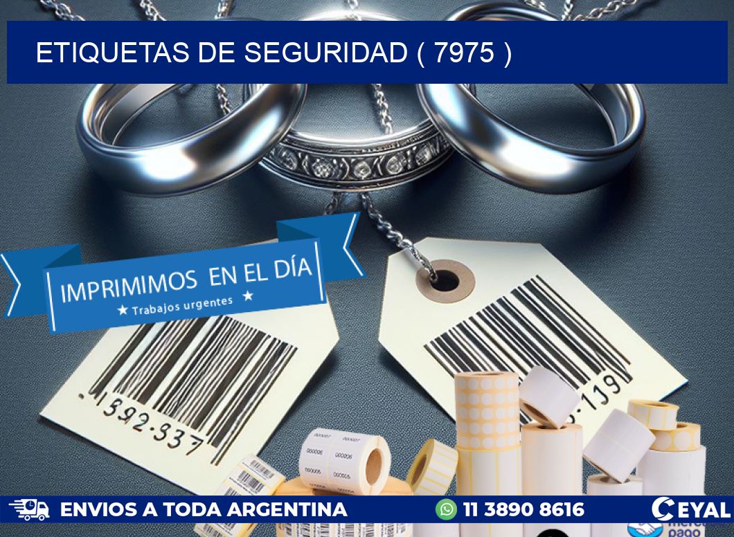 ETIQUETAS DE SEGURIDAD ( 7975 )