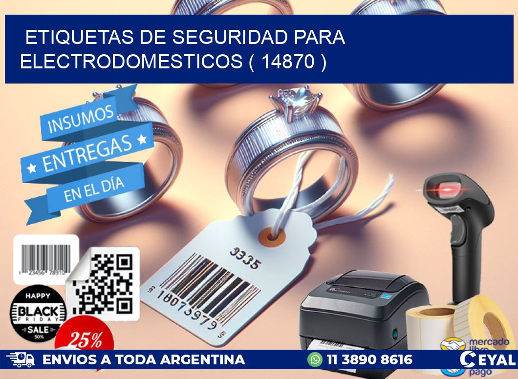 ETIQUETAS DE SEGURIDAD PARA ELECTRODOMESTICOS ( 14870 )