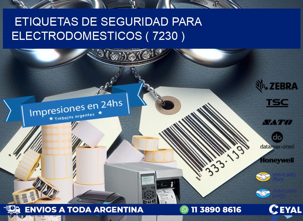 ETIQUETAS DE SEGURIDAD PARA ELECTRODOMESTICOS ( 7230 )