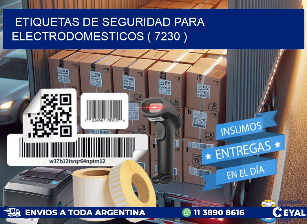 ETIQUETAS DE SEGURIDAD PARA ELECTRODOMESTICOS ( 7230 )