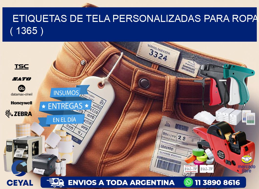 ETIQUETAS DE TELA PERSONALIZADAS PARA ROPA ( 1365 )