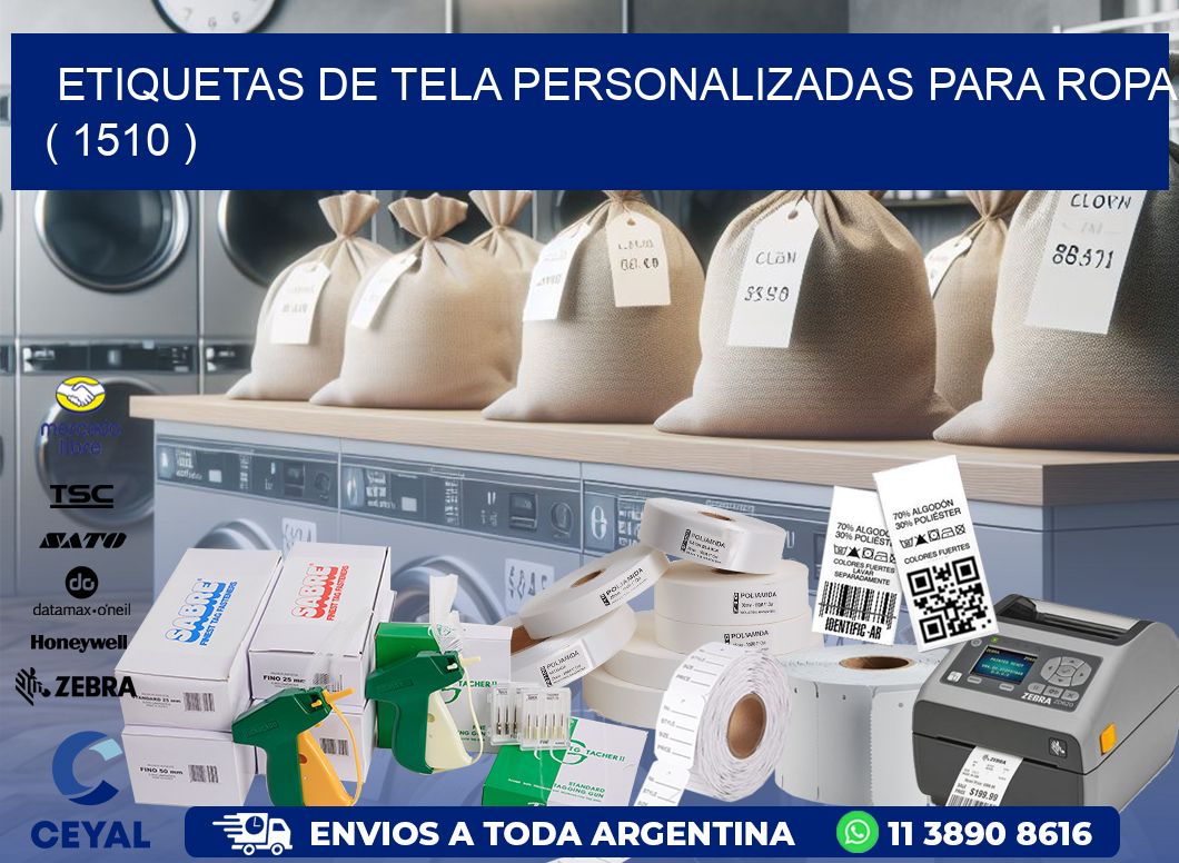 ETIQUETAS DE TELA PERSONALIZADAS PARA ROPA ( 1510 )