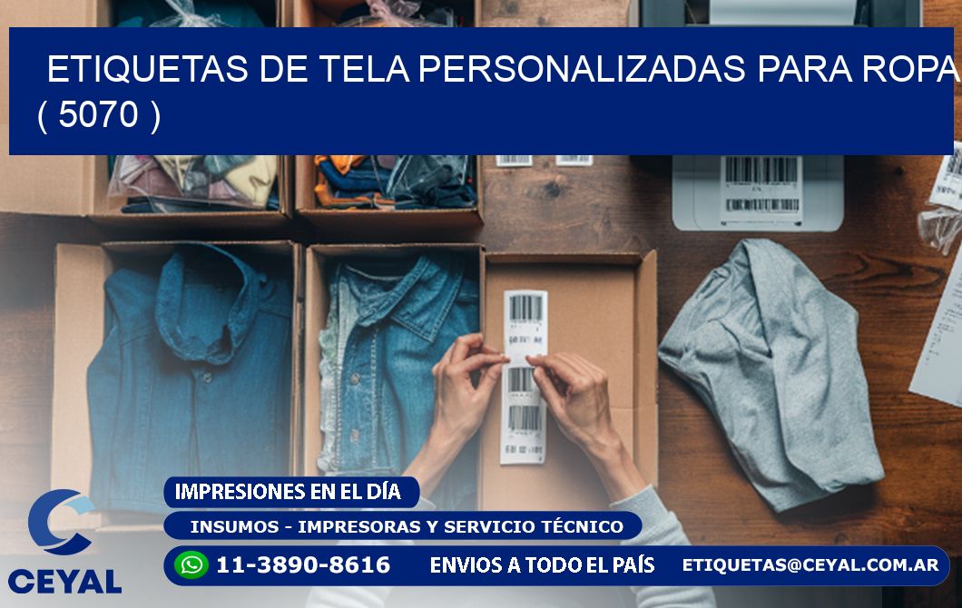 ETIQUETAS DE TELA PERSONALIZADAS PARA ROPA ( 5070 )