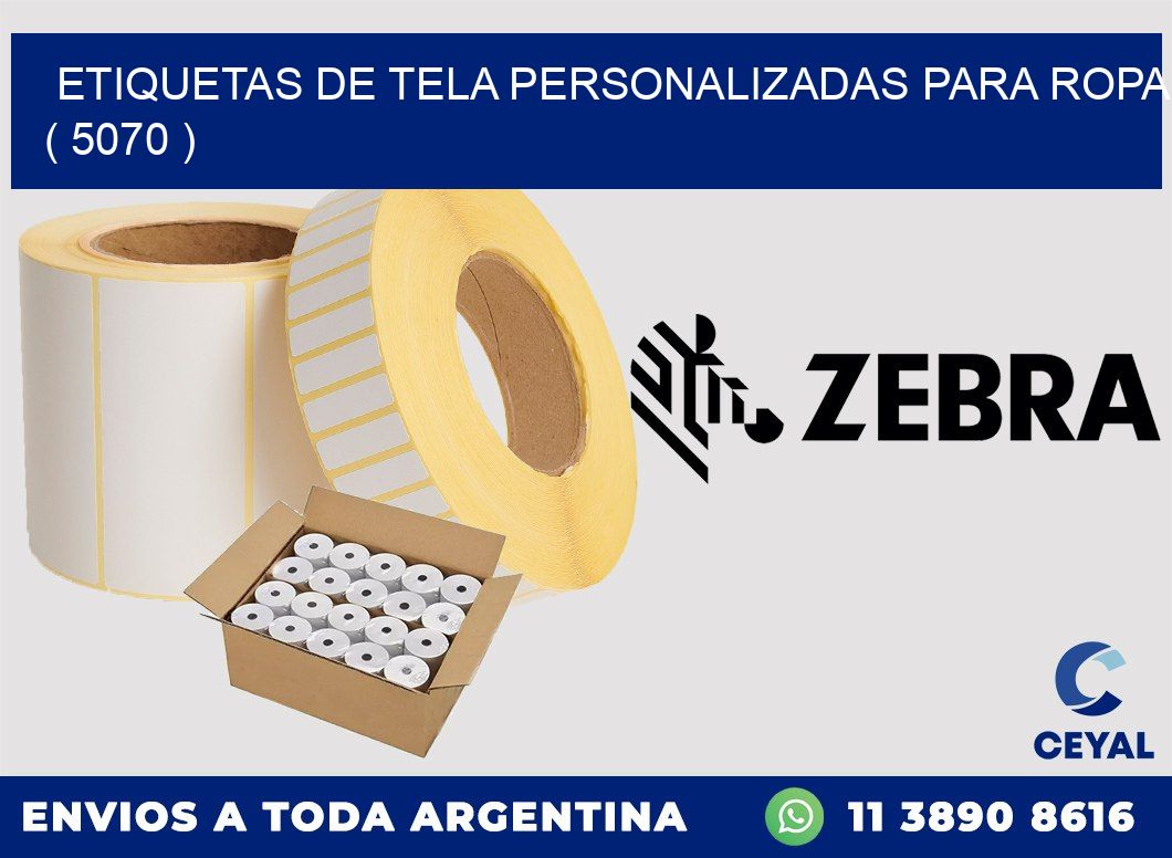 ETIQUETAS DE TELA PERSONALIZADAS PARA ROPA ( 5070 )