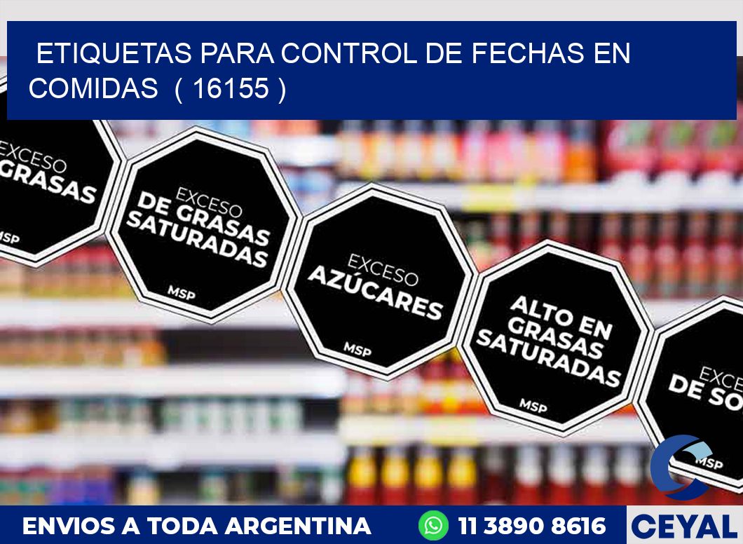 ETIQUETAS PARA CONTROL DE FECHAS EN COMIDAS  ( 16155 )