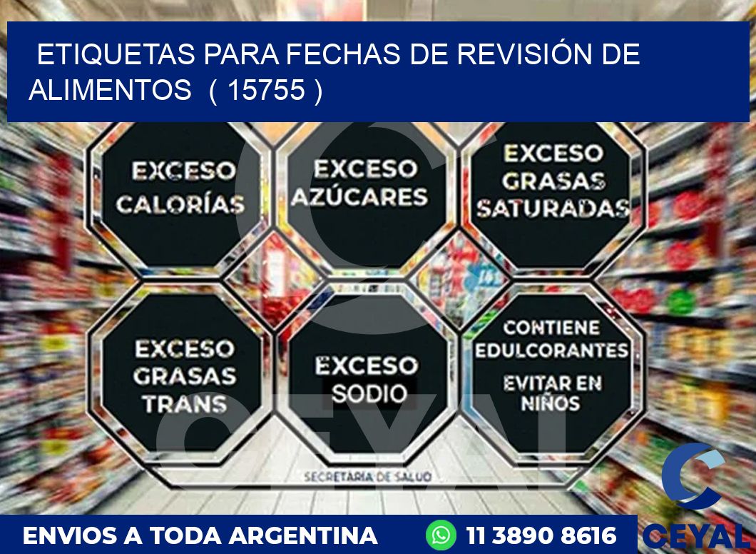 ETIQUETAS PARA FECHAS DE REVISIÓN DE ALIMENTOS ( 15755 )