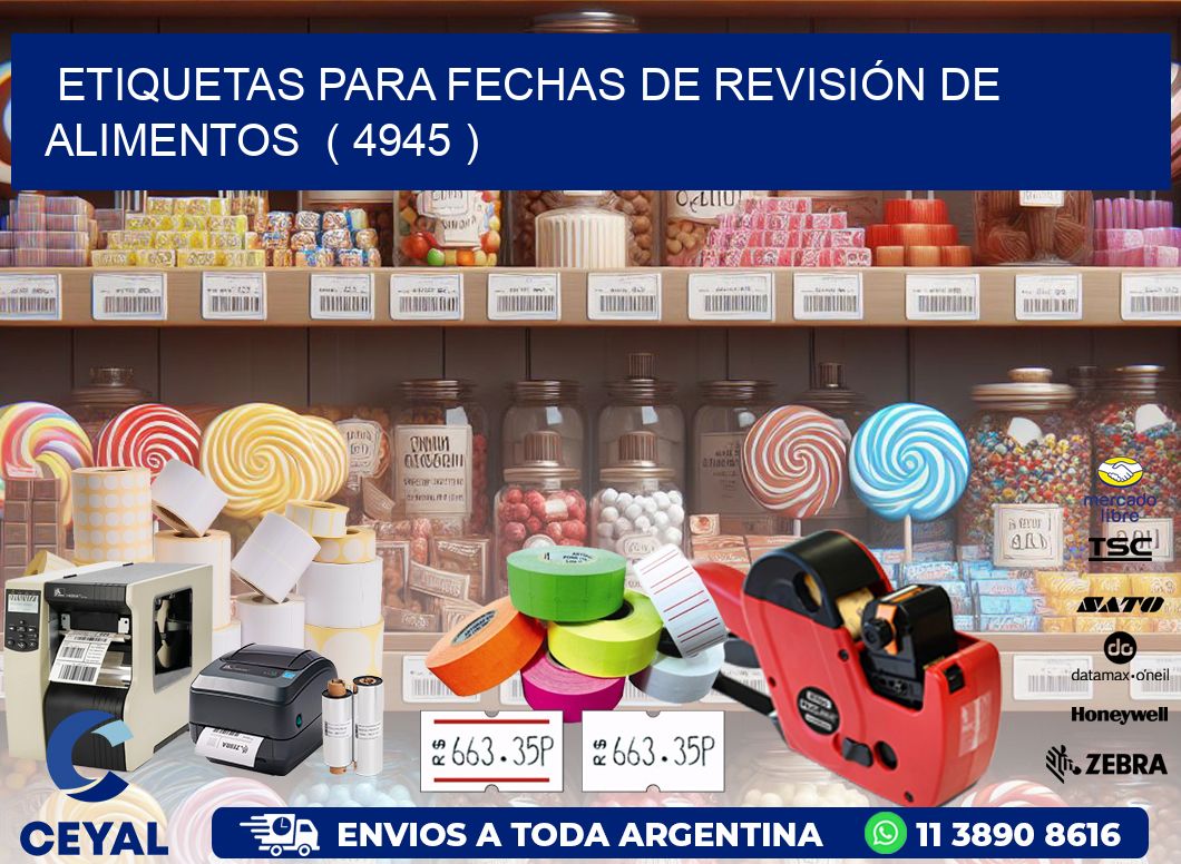 ETIQUETAS PARA FECHAS DE REVISIÓN DE ALIMENTOS ( 4945 )