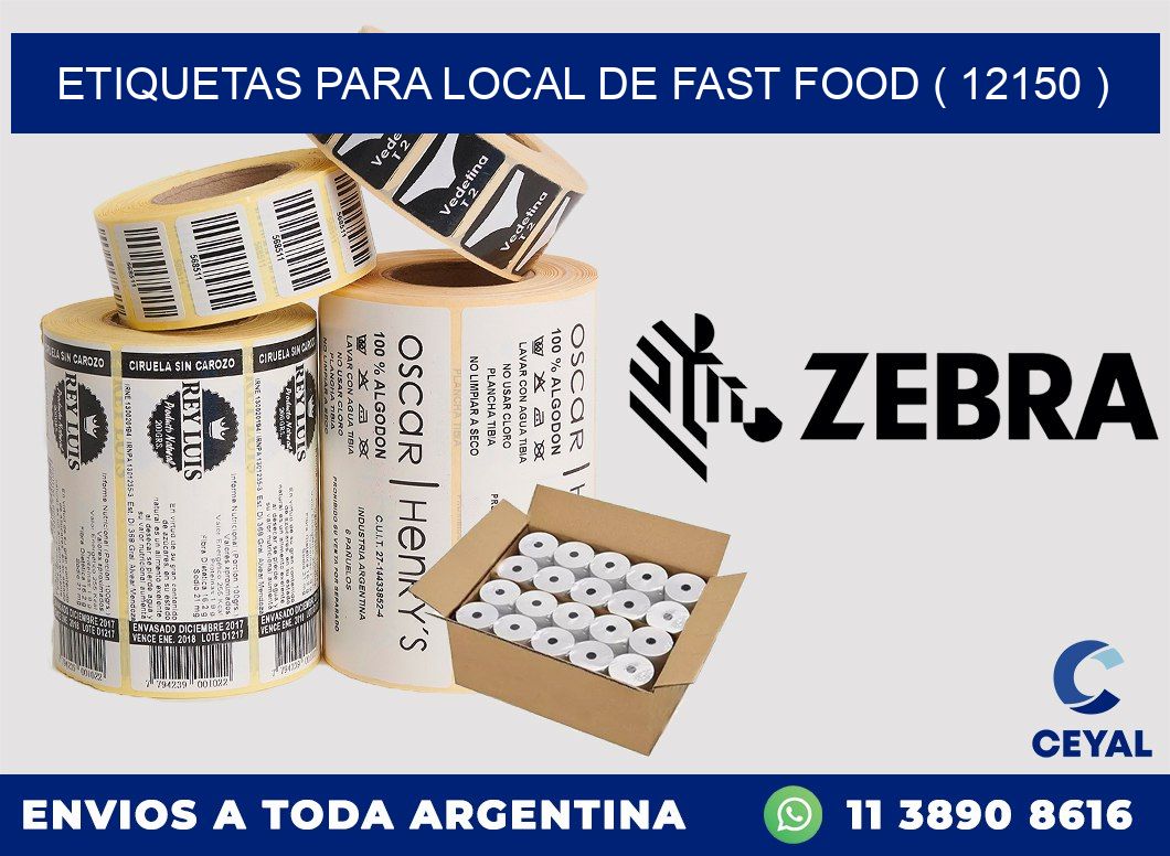 ETIQUETAS PARA LOCAL DE FAST FOOD ( 12150 )