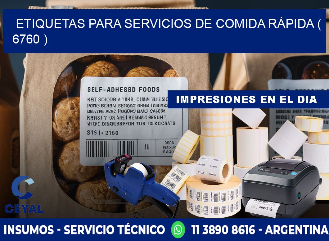 ETIQUETAS PARA SERVICIOS DE COMIDA RÁPIDA ( 6760 )