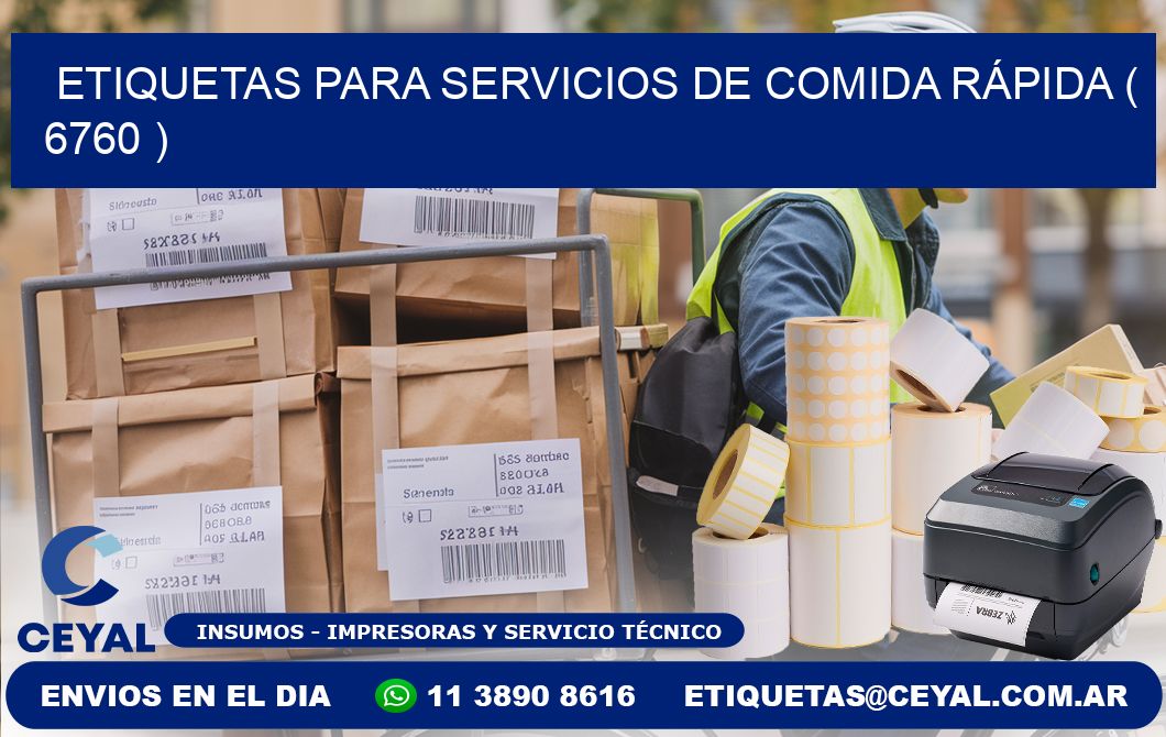 ETIQUETAS PARA SERVICIOS DE COMIDA RÁPIDA ( 6760 )