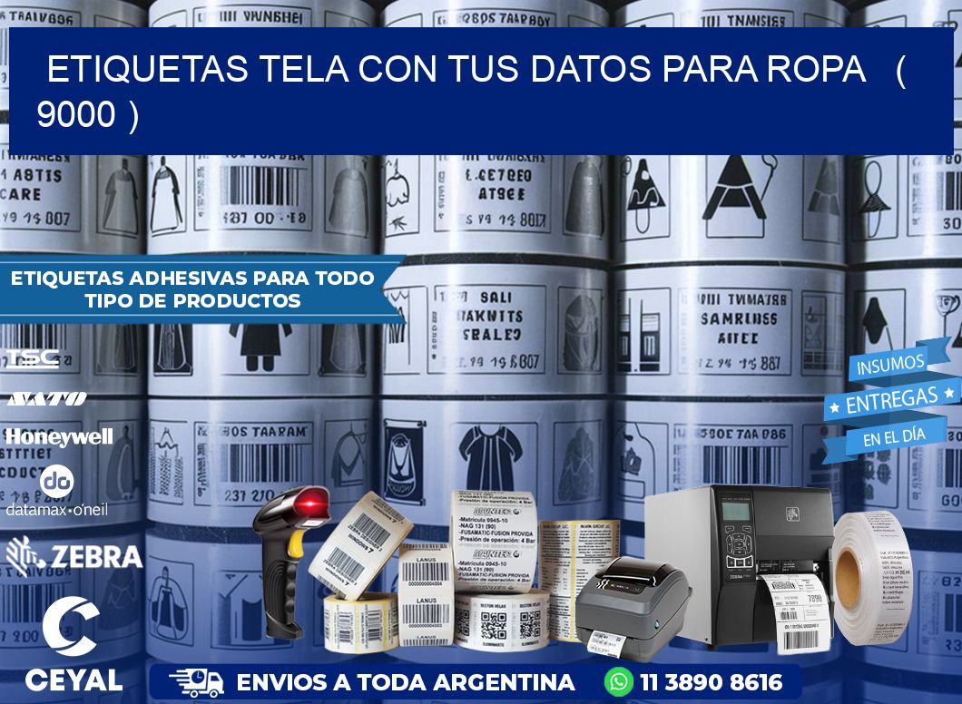ETIQUETAS TELA CON TUS DATOS PARA ROPA   ( 9000 )