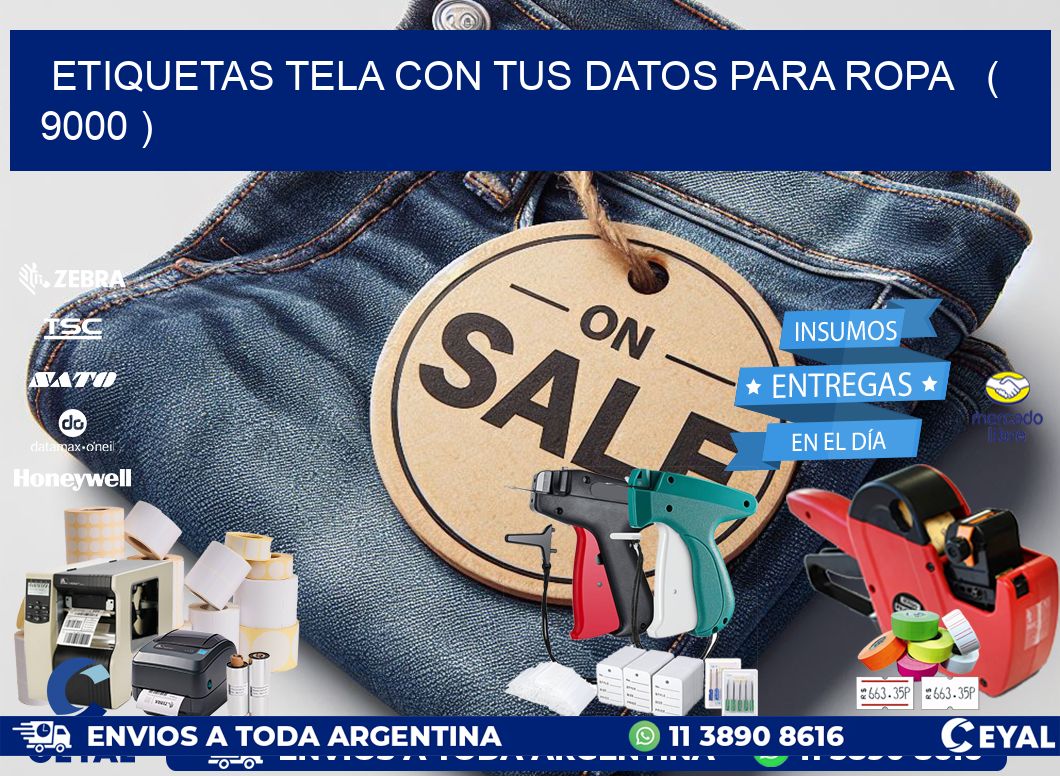 ETIQUETAS TELA CON TUS DATOS PARA ROPA   ( 9000 )