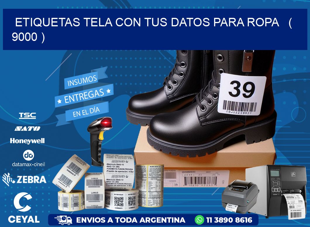 ETIQUETAS TELA CON TUS DATOS PARA ROPA   ( 9000 )