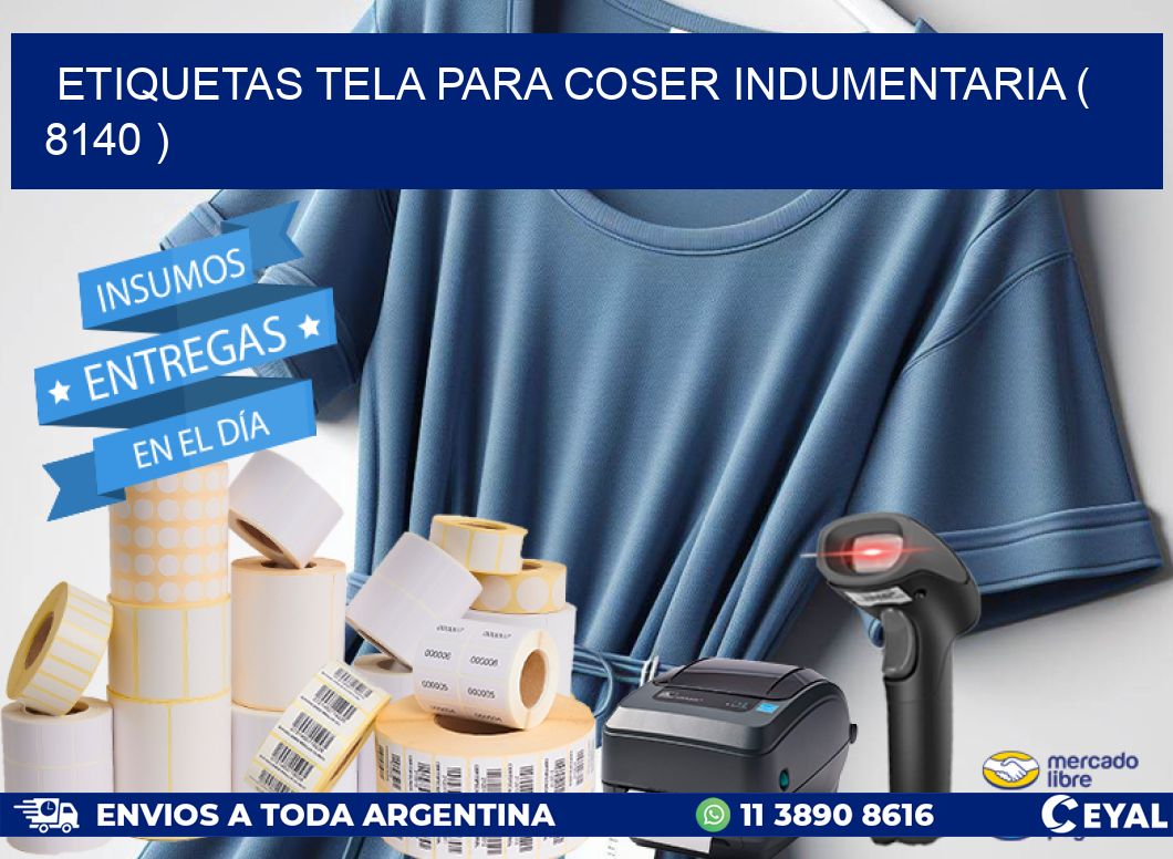 ETIQUETAS TELA PARA COSER INDUMENTARIA ( 8140 )