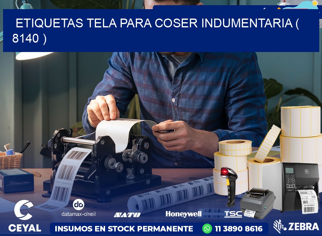 ETIQUETAS TELA PARA COSER INDUMENTARIA ( 8140 )