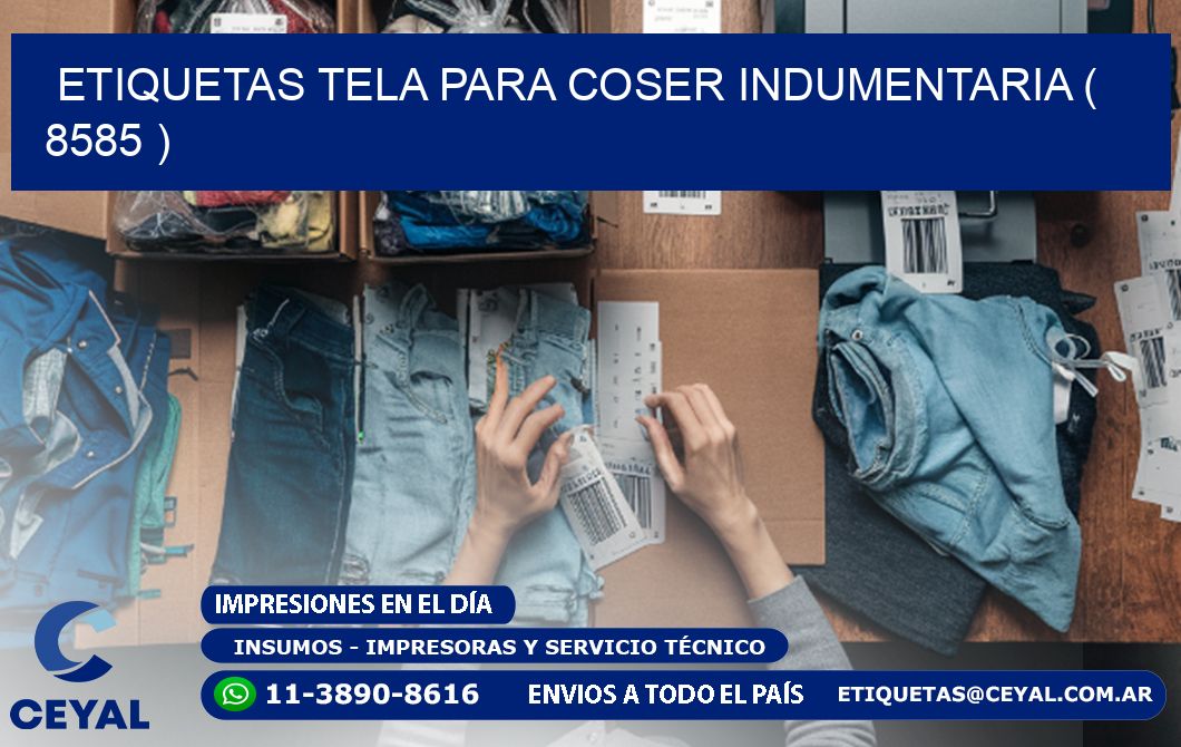 ETIQUETAS TELA PARA COSER INDUMENTARIA ( 8585 )