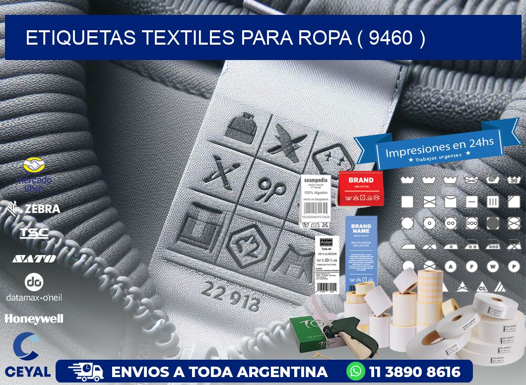 ETIQUETAS TEXTILES PARA ROPA ( 9460 )