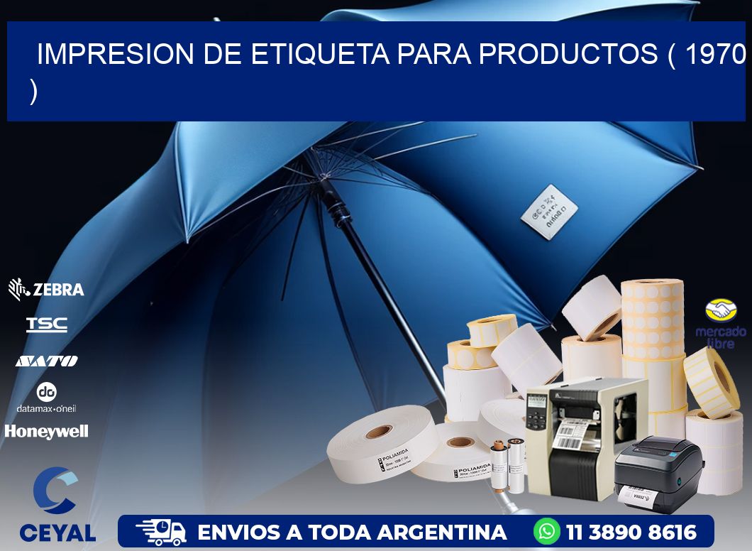 IMPRESION DE ETIQUETA PARA PRODUCTOS ( 1970 )