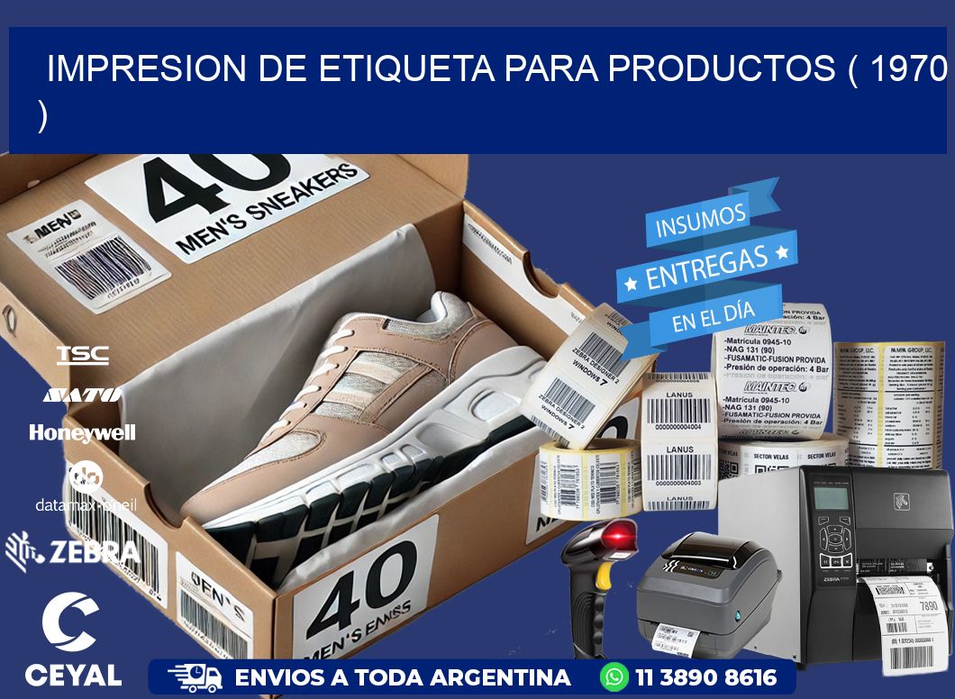 IMPRESION DE ETIQUETA PARA PRODUCTOS ( 1970 )